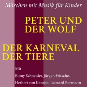 Cover-Bild zum Titel 'Peter und der Wolf / Der Karneval der Tiere' von 'Jürgen Fritsche, Sergej Prokofiev, Camille Saint-Saens'