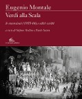 Cover-Bild zum Titel 'Verdi alla Scala. Le recensioni (1955-66) e altri scritti' von 'Eugenio Montale'