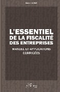 L'essentiel de la fiscalité des entreprises - Bah