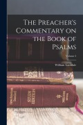 Cover-Bild zum Titel 'The Preacher's Commentary on the Book of Psalms; Volume 2' von 'William Lonsdale Watkinson'