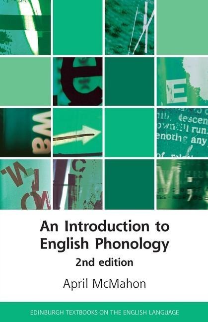 An Introduction to English Phonology 2nd Edition - April Mcmahon