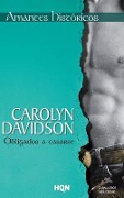 Cover-Bild zum Titel 'Obligados a casarse' von 'Carolyn Davidson'