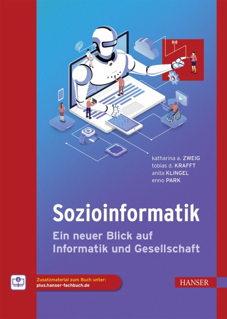 Sozioinformatik - Katharina A. Zweig, Tobias D. Krafft, Enno Park, Anita Klingel