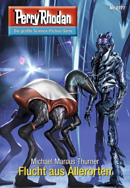 Perry Rhodan 2777: Flucht aus Allerorten - Michael Marcus Thurner