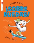 Cover-Bild zum Titel 'Caballo Y Mosca Sobre Ruedas' von 'Ethan Long'