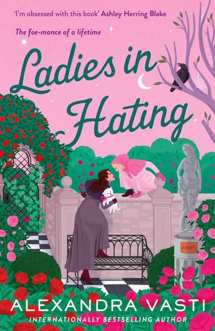 Ladies in Hating - Alexandra Vasti