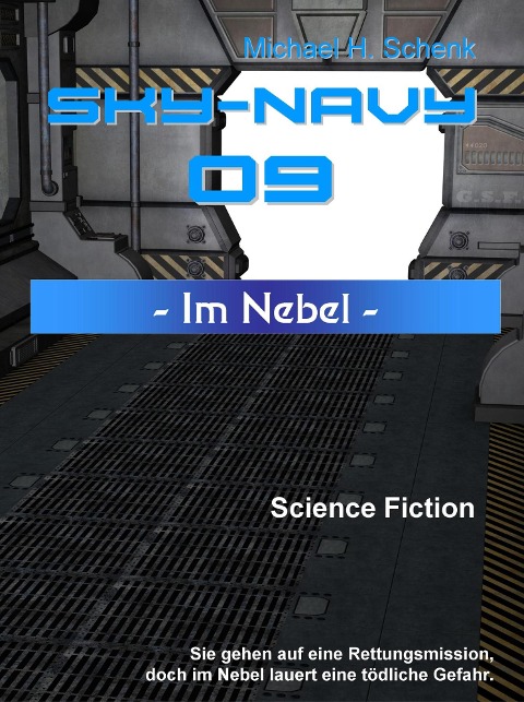 Sky-Navy 09 - Im Nebel - Michael Schenk