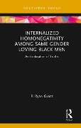Cover-Bild zum Titel 'Internalized Homonegativity Among Same Gender Loving Black Men' von 'P. Ryan Grant'