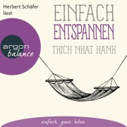 Cover-Bild zum Titel 'Einfach entspannen' von 'Thich Nhat Hanh'