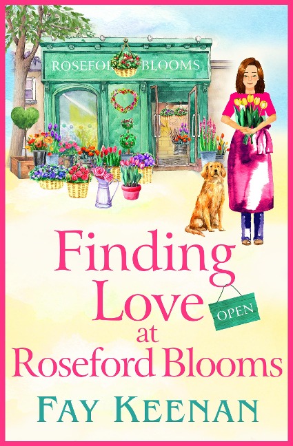 Finding Love at Roseford Blooms - Fay Keenan