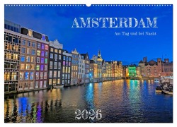 Cover-Bild zum Titel 'Amsterdam am Tag und bei Nacht (Wandkalender 2026 DIN A2 quer), CALVENDO Monatskalender' von 'Denise Graupner'