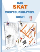 Cover-Bild zum Titel 'DAS SKAT WORTSUCHRÄTSEL BUCH' von 'Brian Gagg'