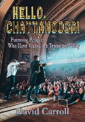 Cover-Bild zum Titel 'Hello, Chattanooga!' von 'David Carroll'