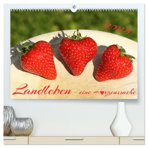 Landleben - eine Herzenssache (hochwertiger Premium Wandkalender 2025 DIN A2 quer), Kunstdruck in Hochglanz - Karolin Heepmann