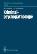 Kriminalpsychopathologie - Erardo C. Rautenberg, Martin Gschwind