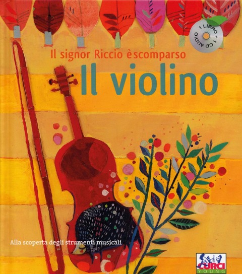 Il violino. Il signor Riccio è scomparso - 