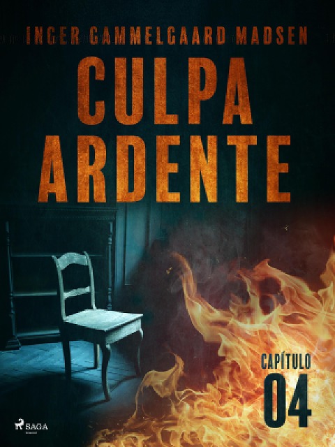 Culpa ardente - Capítulo 4 - Inger Gammelgaard Madsen