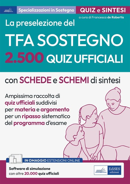 La preselezione del TFA sostegno. 2.500 quiz ufficiali - 