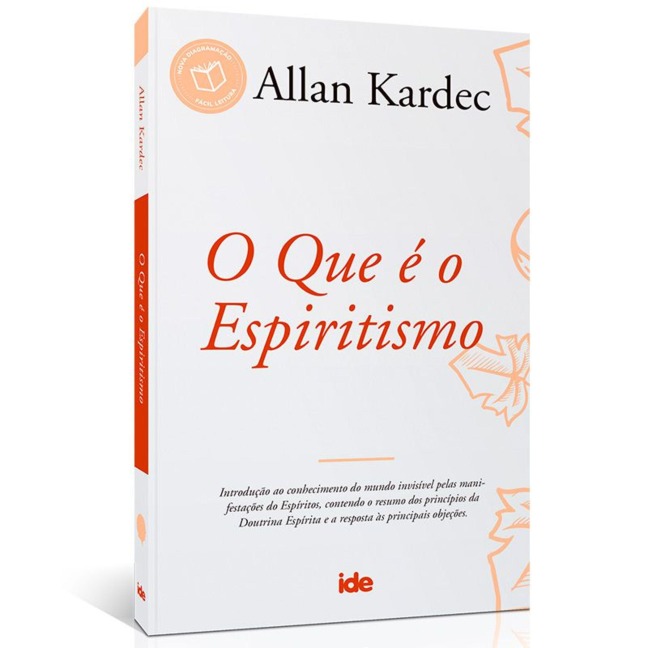 O Que é o Espiritismo - Allan Kardec