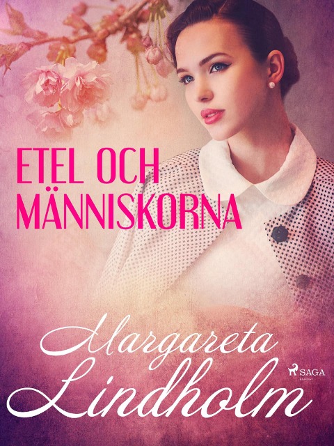 Etel och människorna - Margareta Lindholm
