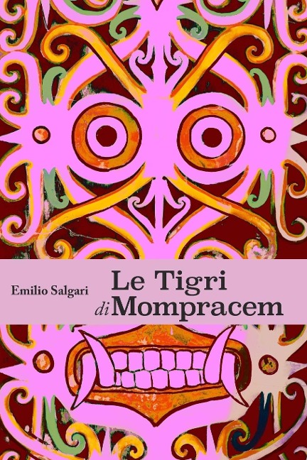 Le Tigri di Mompracem - Emilio Salgari