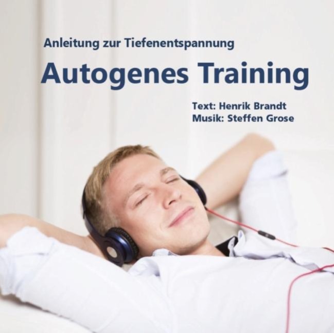 Autogenes Training - Henrik Brandt, Steffen Grose