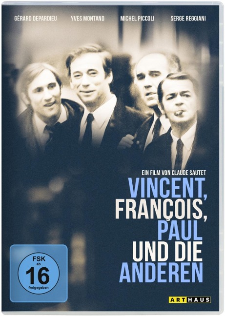 Vincent, François, Paul und die anderen - Jean-Loup Dabadie, Claude Sautet, Philippe Sarde
