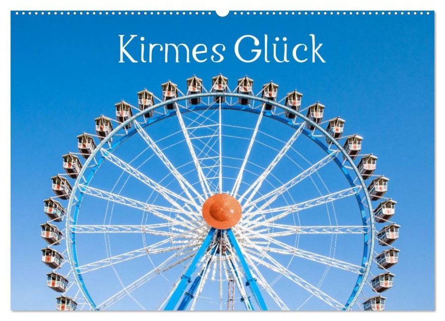 Kirmes Glück (Wandkalender 2026 DIN A2 quer), CALVENDO Monatskalender - Dietmar Scherf