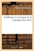 Erythraea et cyclamen de la Gironde - Charles Des Moulins