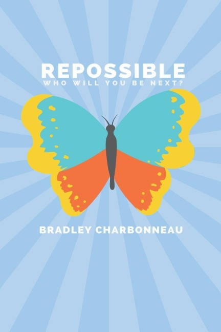 Repossible - Bradley Charbonneau