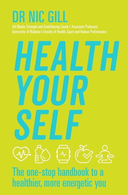 Health Your Self - Nic Gill