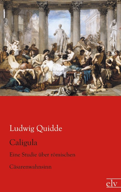 Caligula - Ludwig Quidde