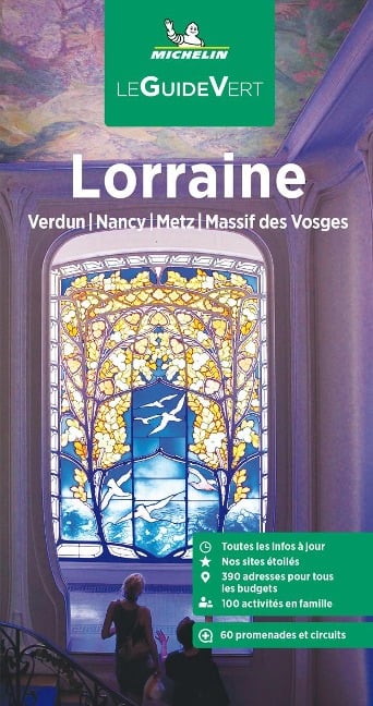 Michelin Le Guide Vert Lorraine - 