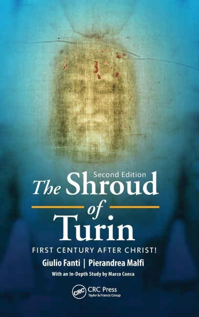 The Shroud of Turin - Giulio Fanti, Pierandrea Malfi