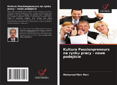 Kultura Passionpreneurs na rynku pracy - nowe podej¿cie - Mohamed Meri Meri
