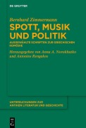 Cover-Bild zum Titel 'Spott, Musik und Politik' von 'Bernhard Zimmermann'