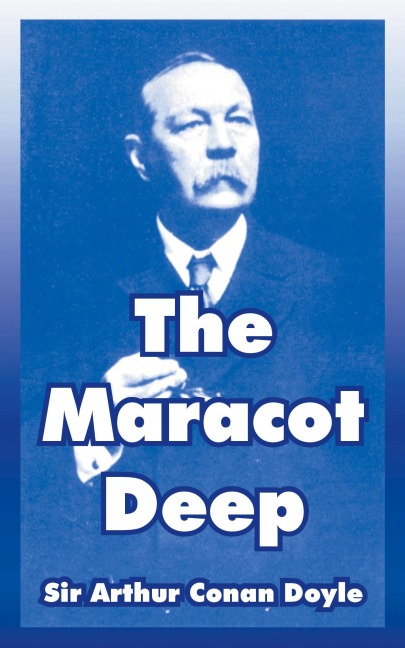 The Maracot Deep - Arthur Conan Doyle