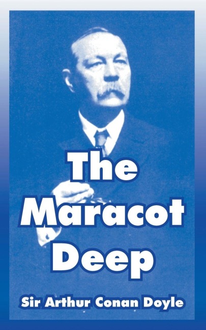 The Maracot Deep - Arthur Conan Doyle