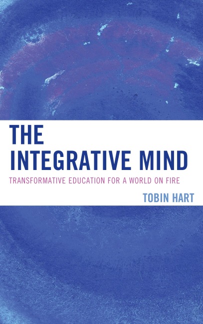 The Integrative Mind - Tobin Hart