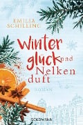 Cover-Bild zum Titel 'Winterglück und Nelkenduft' von 'Emilia Schilling'