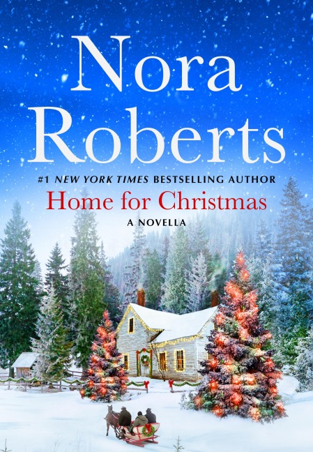 Home for Christmas - Nora Roberts