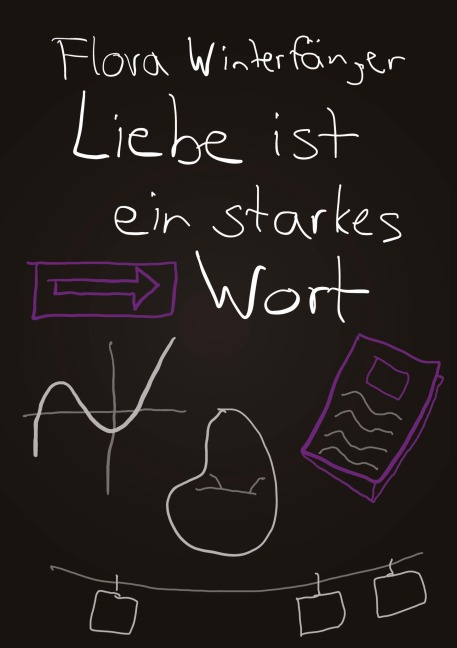 Liebe ist ein starkes Wort - Flora Winterfänger