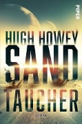 Sandtaucher - Hugh Howey