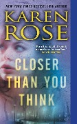 Cover-Bild zum Titel 'Closer Than You Think' von 'Karen Rose'
