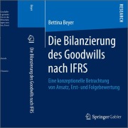 Cover-Bild zum Titel 'Die Bilanzierung des Goodwills nach IFRS' von 'Bettina Beyer'