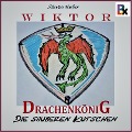 Cover-Bild zum Titel 'Wiktor Drachenkönig' von 'Steven Huber'