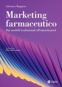 Cover-Bild zum Titel 'Marketing farmaceutico. Dai modelli tradizionali all'omnichannel' von 'Salvatore Ruggiero'