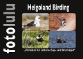 Cover-Bild zum Titel 'Helgoland Birding' von 'Sr. Fotolulu'