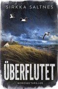 Cover-Bild zum Titel 'Überflutet' von 'Sirkka Saltnes'