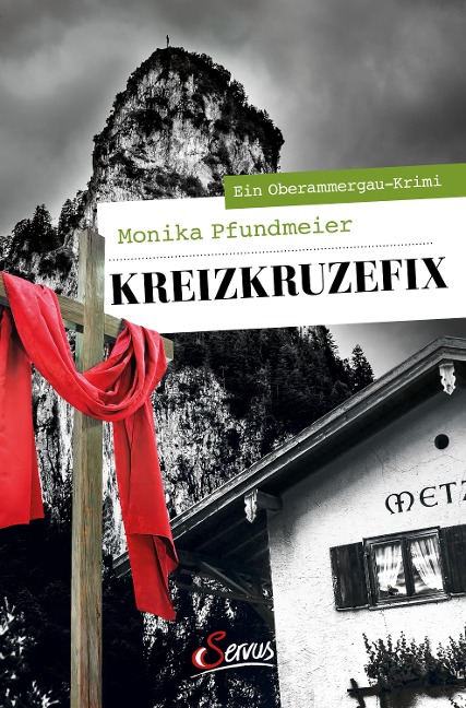 Kreizkruzefix - Monika Pfundmeier